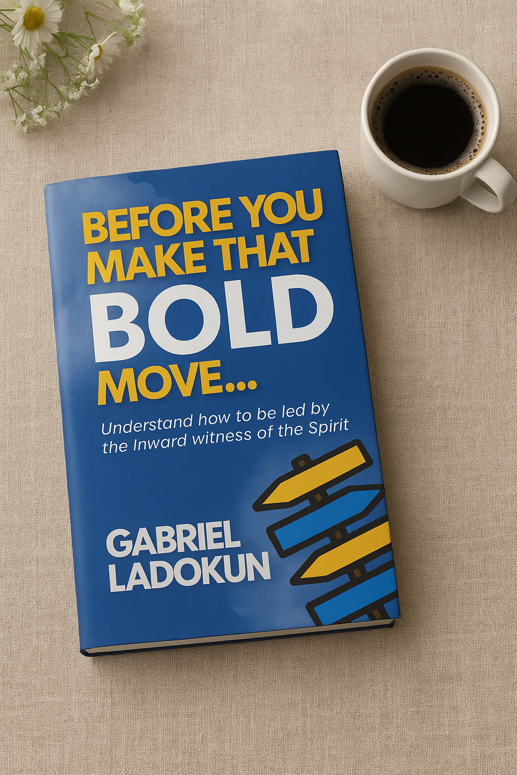 Before You Make That Bold Move